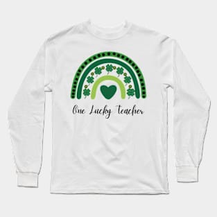 One Lucky Shamrock Teacher St Patrick’s Day Appreciation Long Sleeve T-Shirt